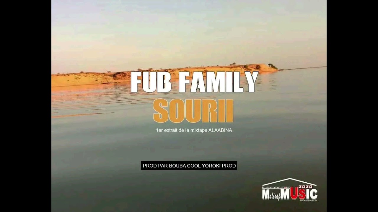 FUB FAMILY -SOURI (1er extrait de la mixtape ALAABINA) PROD BY YOROKI BC