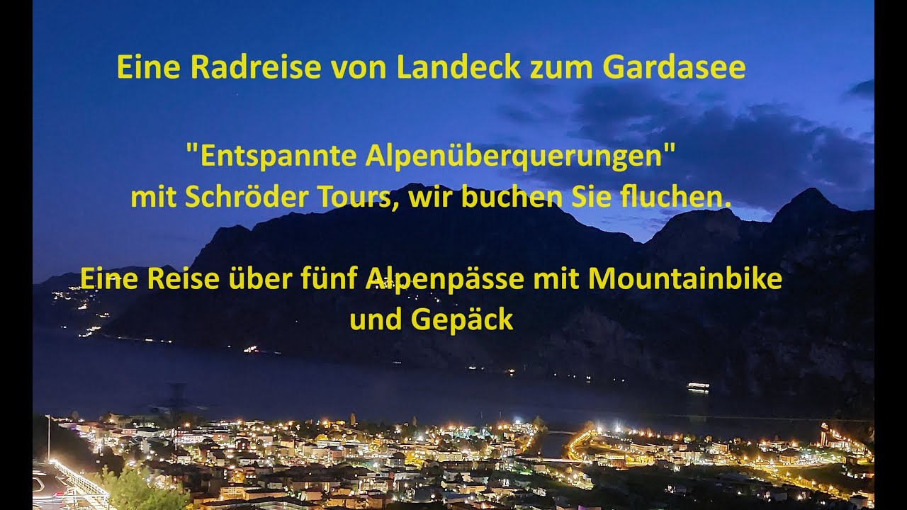 Eine Radreise von Landeck zum Gardasee 