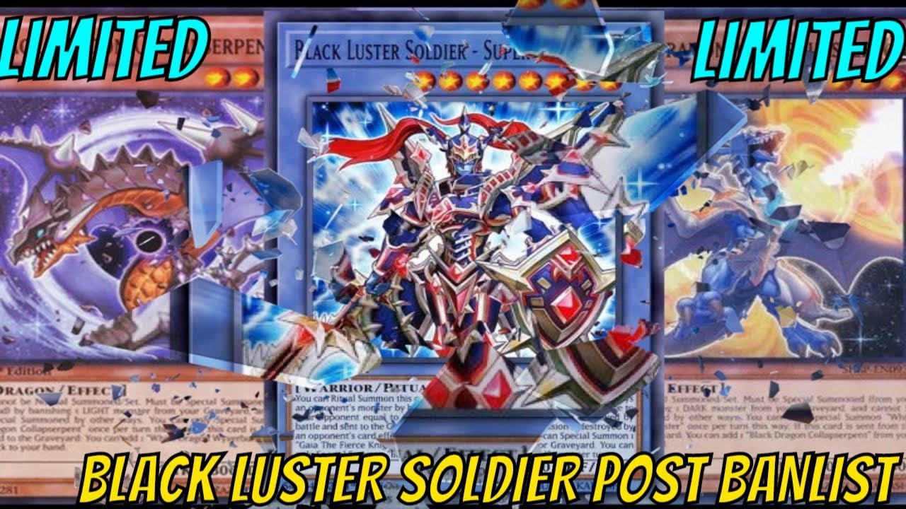[NEW] BLACK LUSTER SOLDIER DECK 7/2019 | Post July Banlist | Limited BLACK-WHITE DRAGON