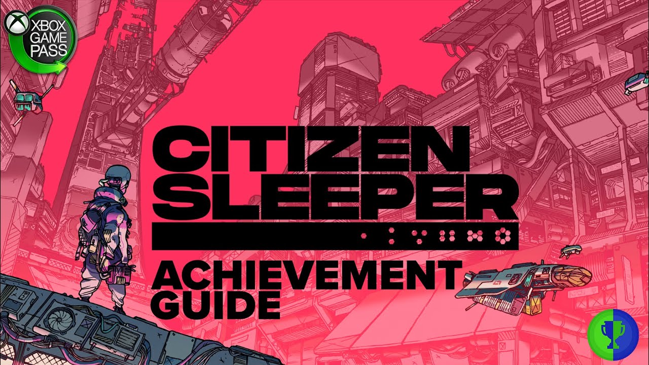 Citizen Sleeper 100% Achievement Walkthrough (Xbox Game Pass)