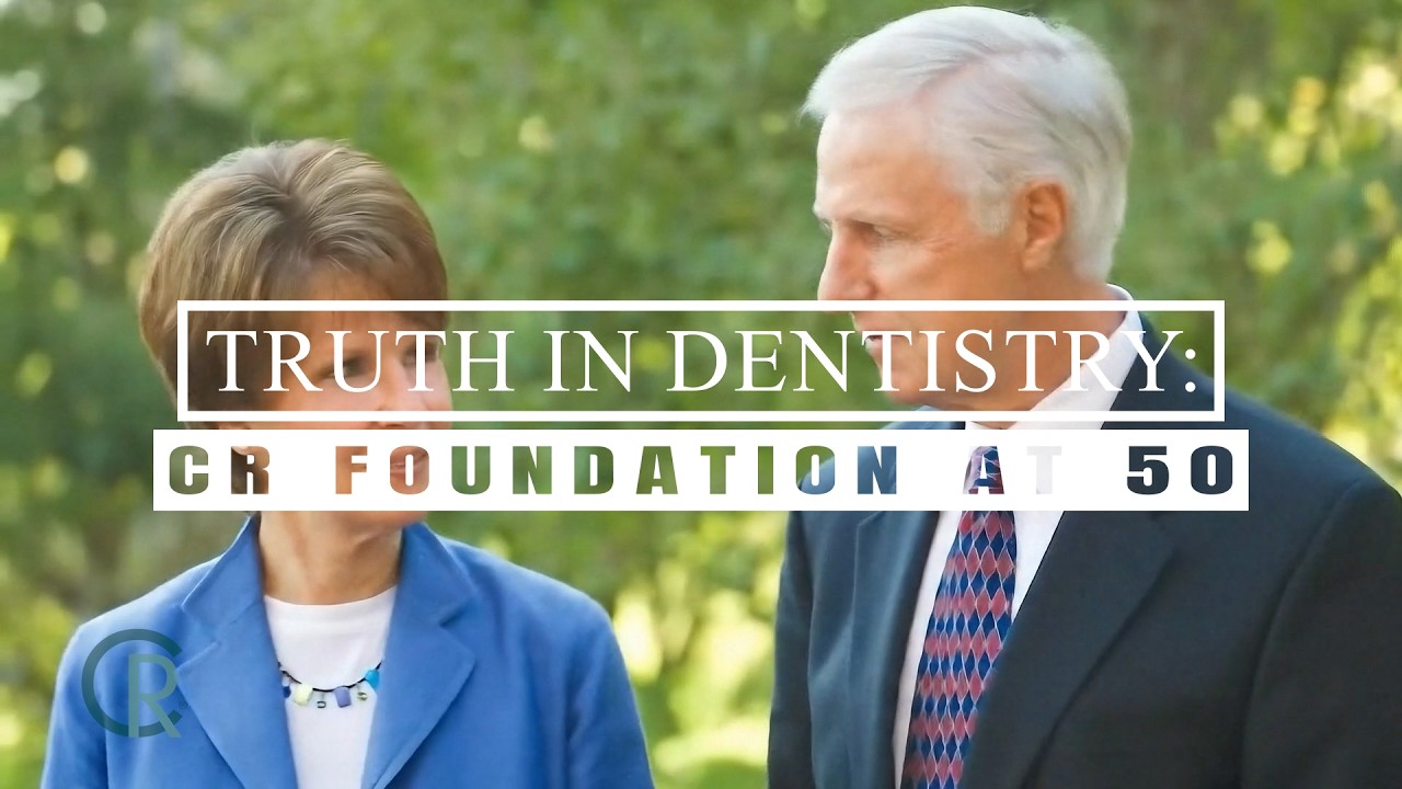 Truth in Dentistry: CR Foundation at 50