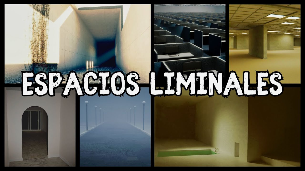 Documental de los espacios liminales (COMPLETO)