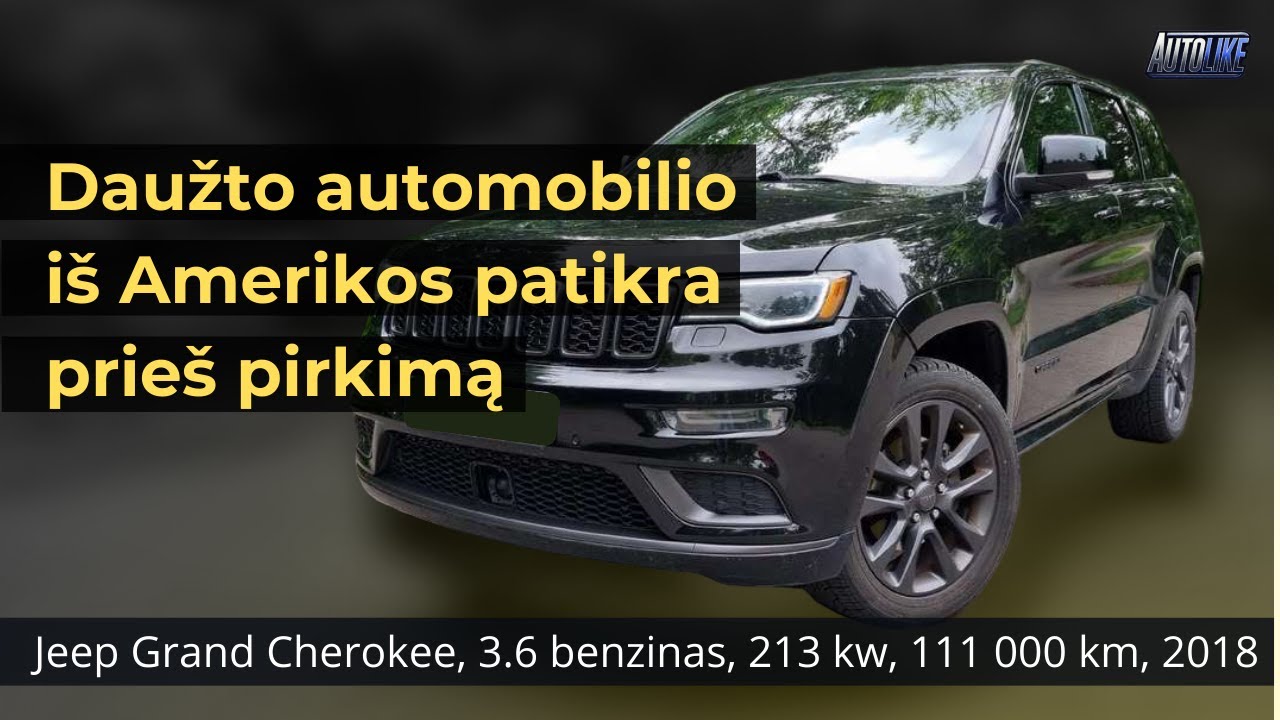 AUTOPATIKRA PRIEŠ PIRKIMĄ KRETINGOJE. Jeep Grand Cherokee, 3.6 benzinas, 213 kw, 111 000 km, 2018 m.