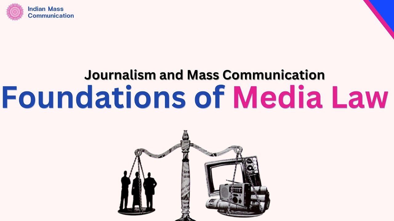 6.1 Foundations of Media Law | Journalism and Mass Communication | UGC NET Unit 6 | CUET PG | COQP17