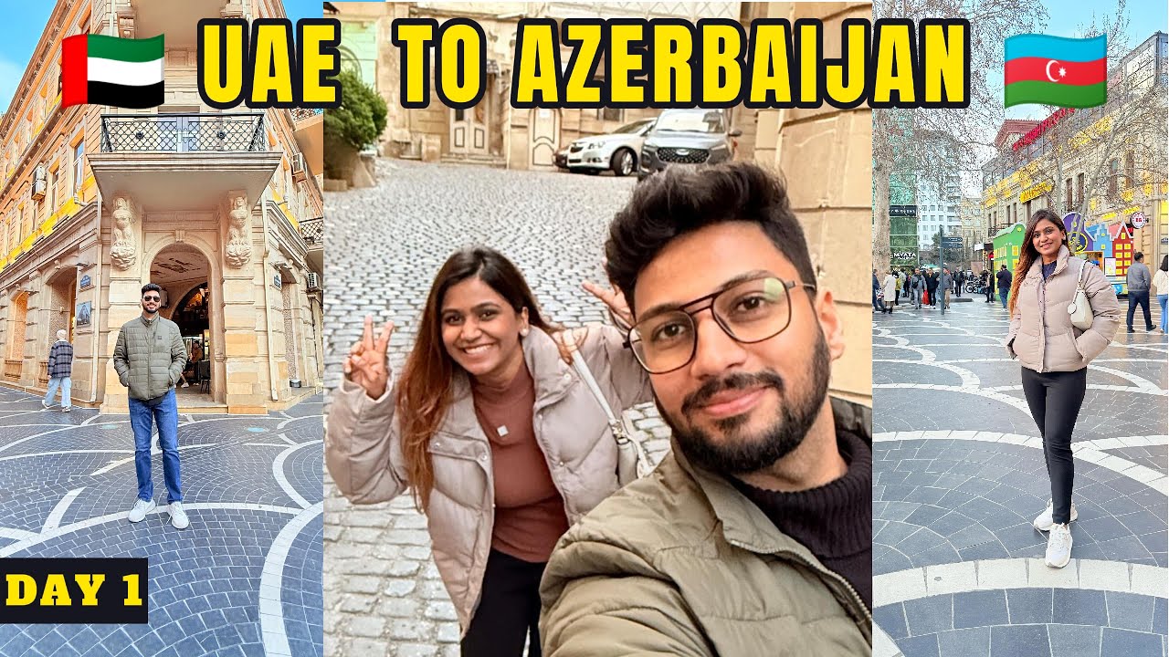 UAE To Azerbaijan - Flight,Visa Process, Rent a Car, Room Tour, Currency & More 