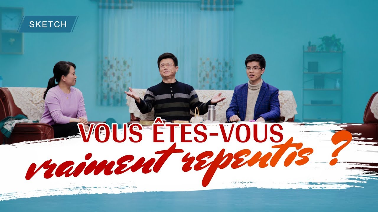 Sketch chrétien en français – Vous êtes-vous vraiment repentis ?