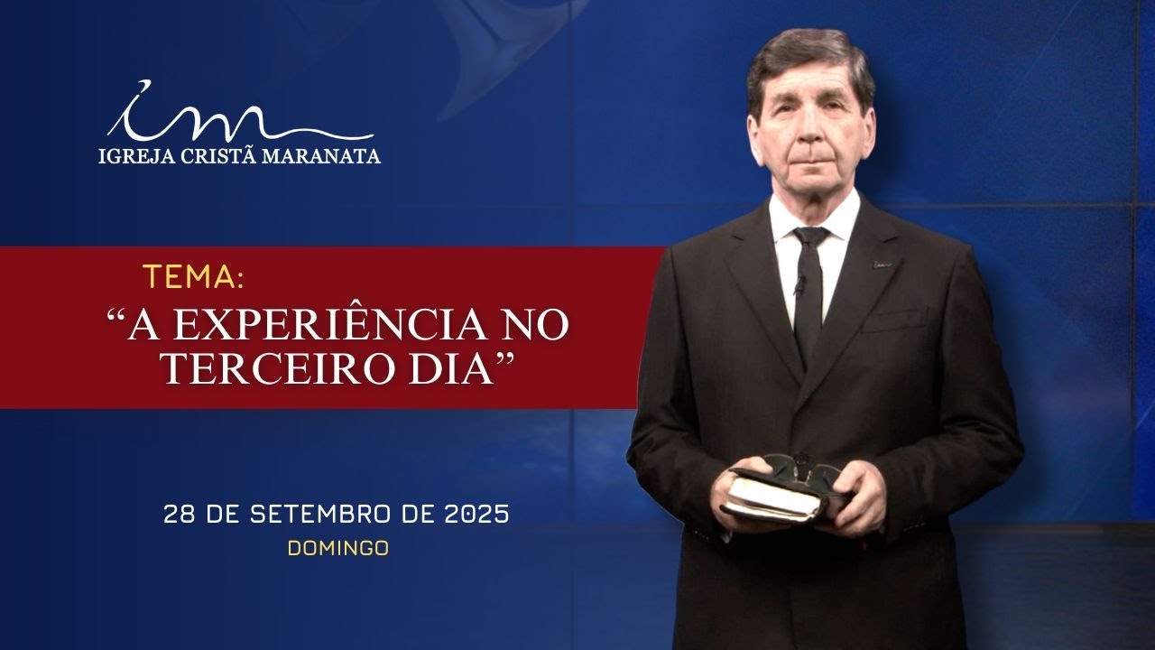 28/09/2025 - [MENSAGEM] - Igreja Crist&atilde; Maranata - Tema: 