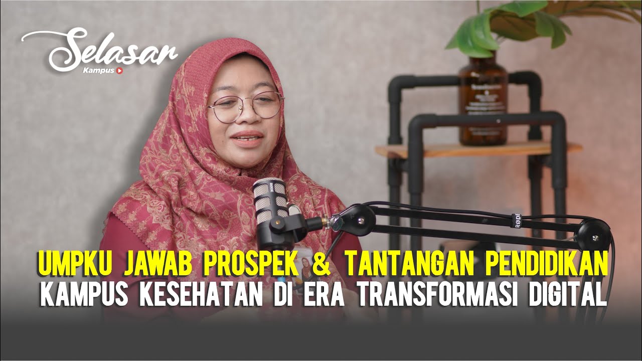 UMPKU Jawab Prospek & Tantangan Pendidikan Kampus Kesehatan di Era Transformasi Digital