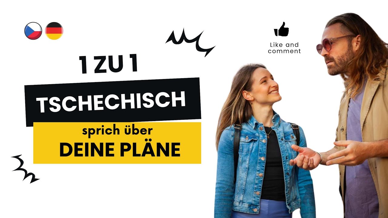 &uuml;ber deine Pl&auml;ne auf Tschechisch sprechen