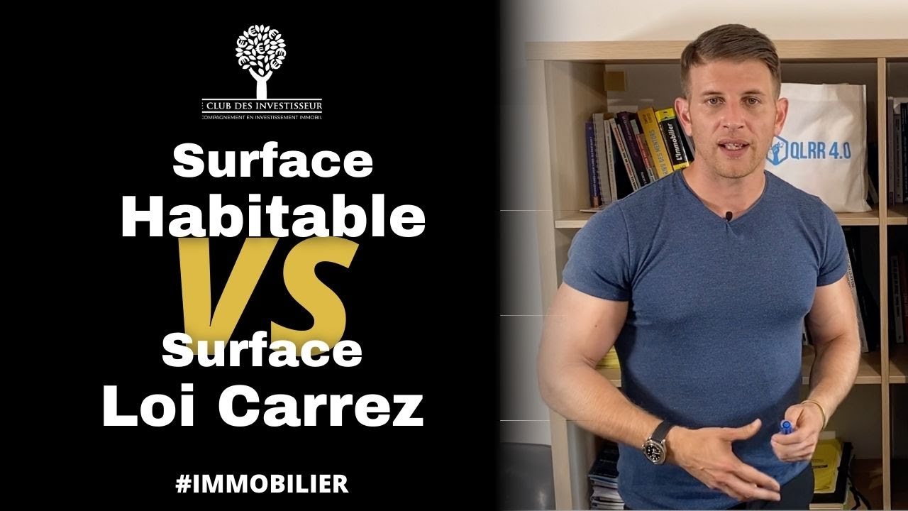 Surface habitable vs Surface Loi Carrez
