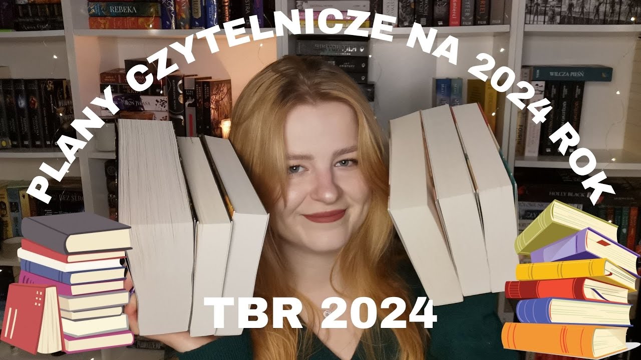 🥳 TBR NA 2024 🥳 plany czytelnicze