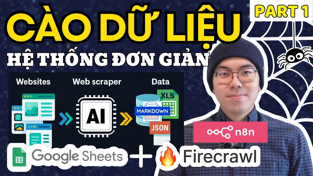 Hệ thống CÀO DỮ LIỆU từ hàng trăm trang web cực đơn giản với Google Sheets & FireCrawl | Phần 1