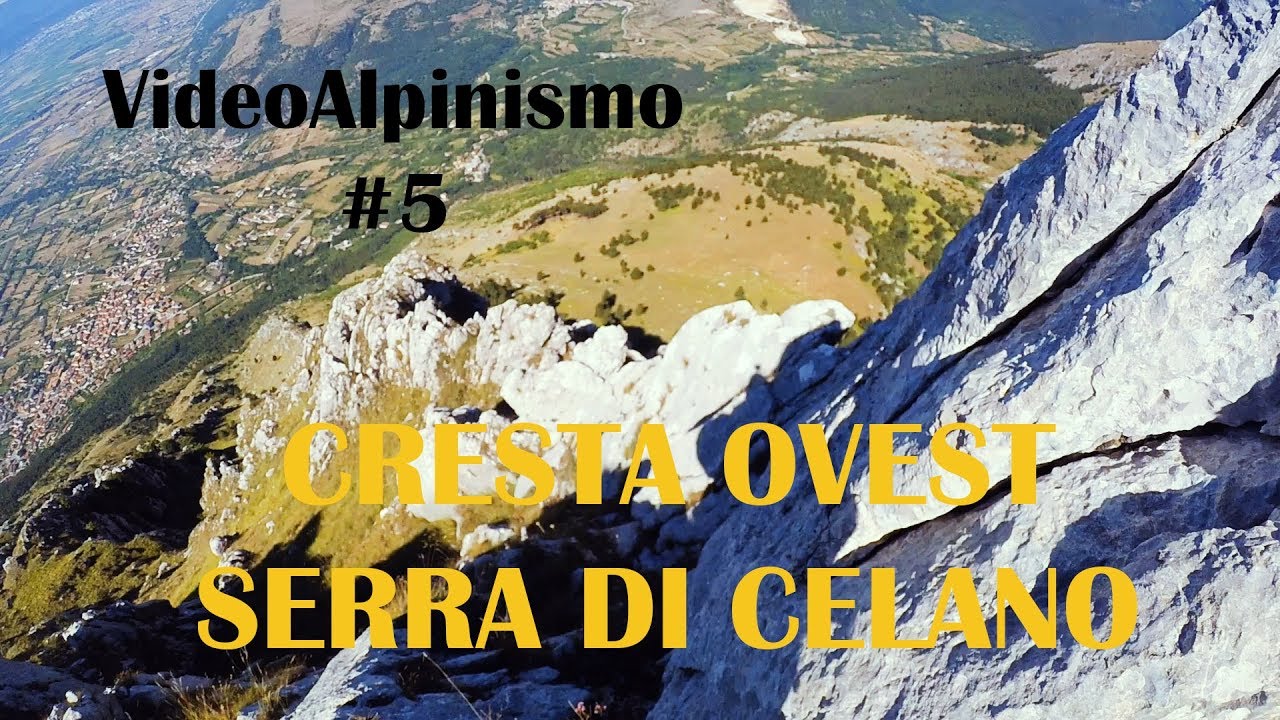Serra di Celano Cresta Ovest - VideoAlpinismo #5