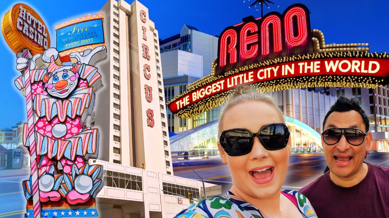 We explored RENO, Nevada and stayed at CIRCUS CIRCUS
