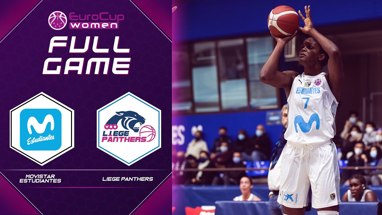 Movistar Estudiantes v Liege Panthers | Full Game - EuroCup Women 2021-22