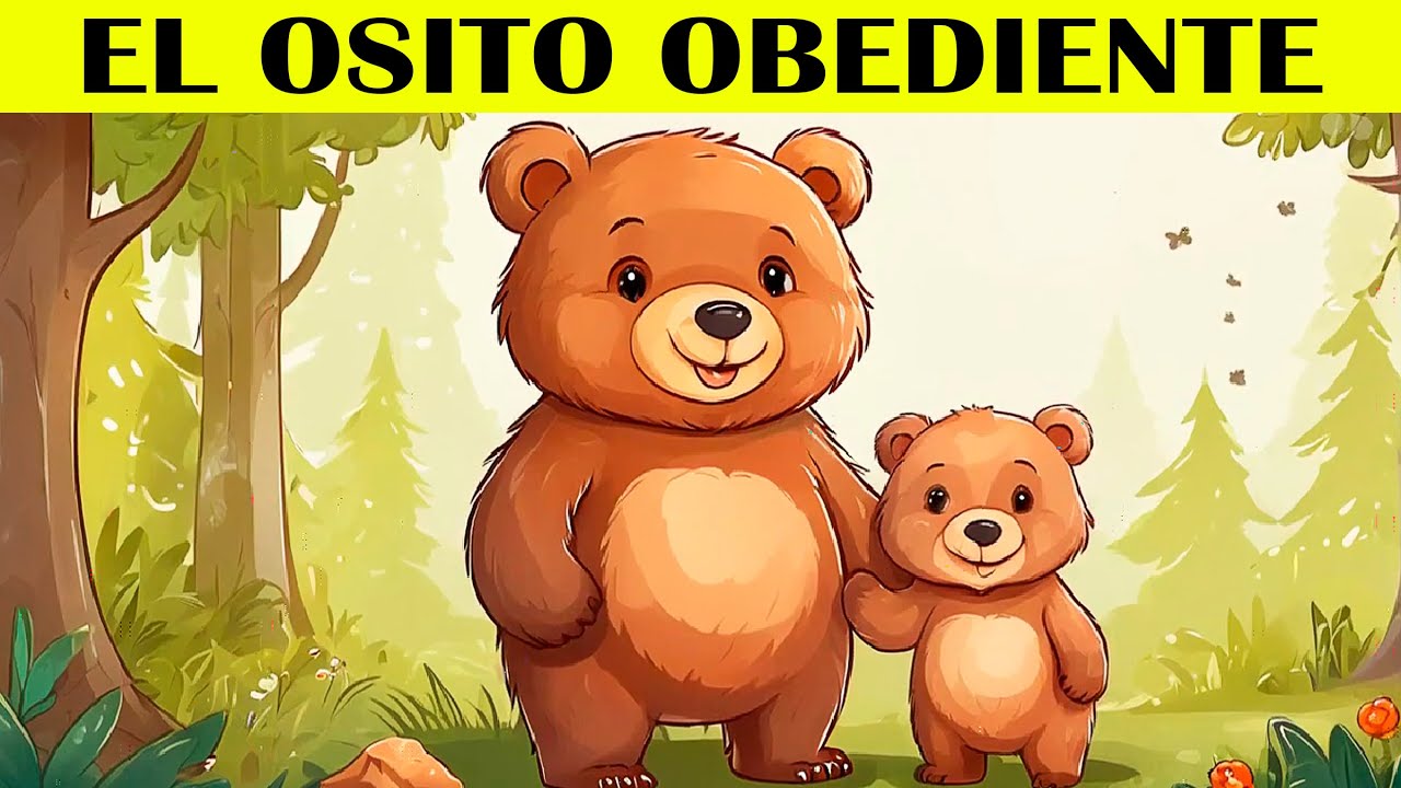 El Osito Obediente - Cuentos Infantiles Cortos