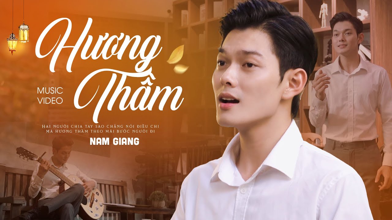 Hương Thầm - Nam Giang | Ngây Ngất Với Chất Giọng Ngọt Ngào Của Chàng Ca Sĩ Trẻ