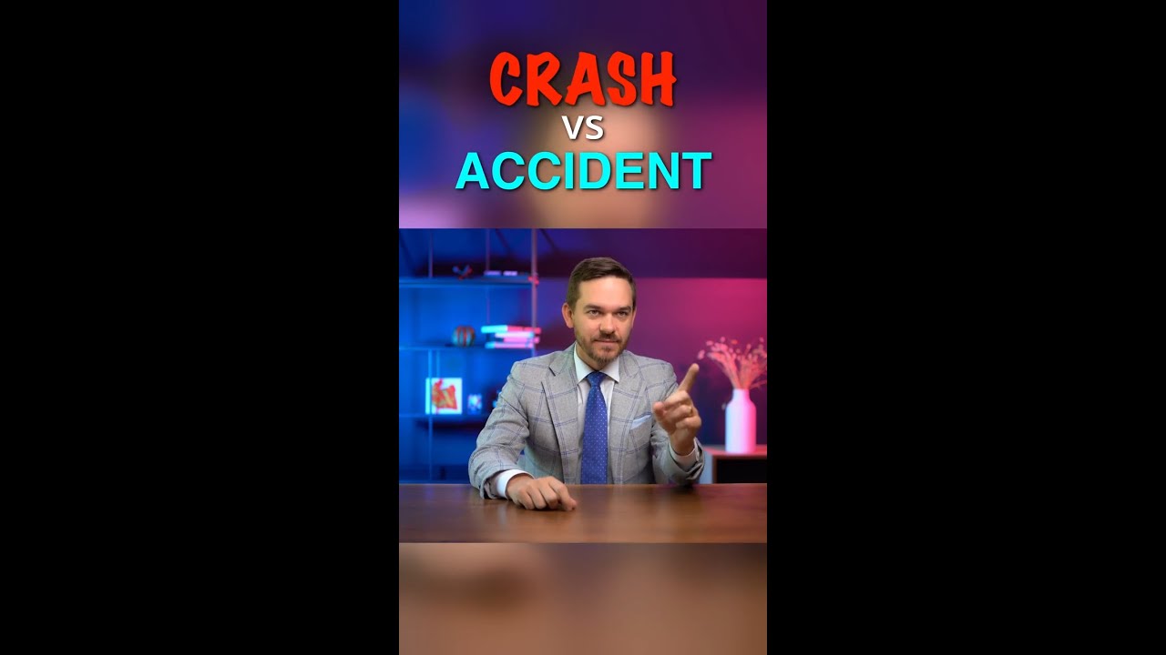 Crash VS Accident
