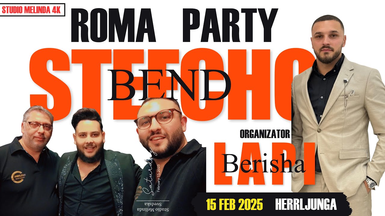 Roma Party - Herrljunga/15 Feb 2025/Stefcho Bend/Org.Lapi Berisha/Part1-Studio Melinda