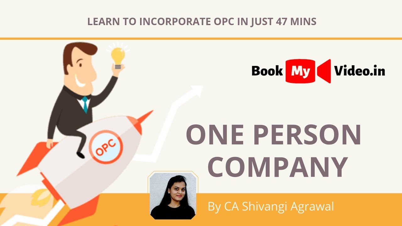 One Person Company | OPC | Companies Act 2013 |CA Shivangi Agrawal