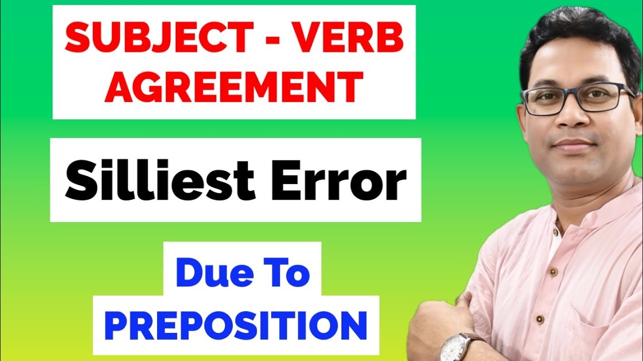 Common Errors on Noun Phrase Subjects | SUBJECT - VERB Agreement