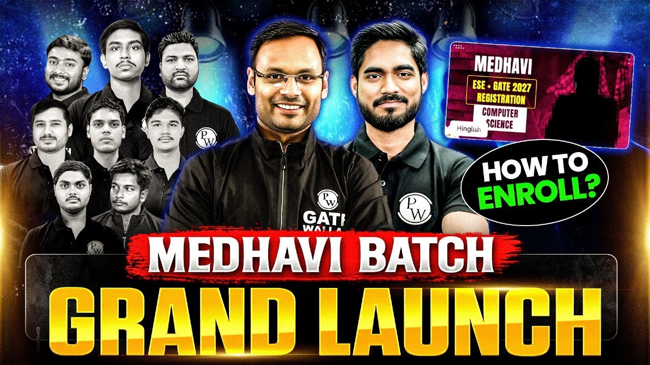 GATE + ESE 2027 Medhavi Batch Grand Launch | Registration, Enrollment & Complete Details