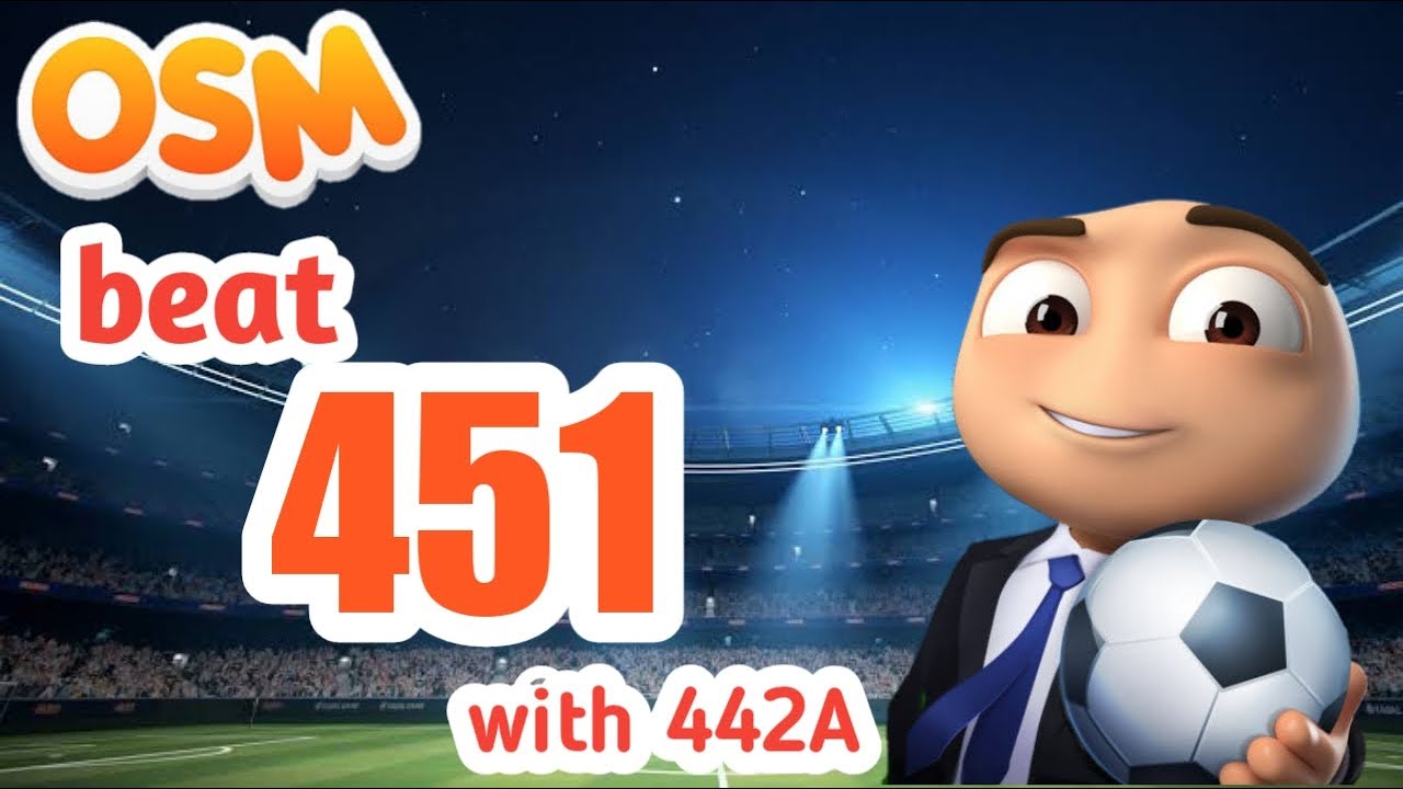OSM Tactic!!! How to beat 451??? Watch it!!!