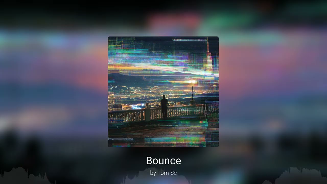 Tom Se - Bounce