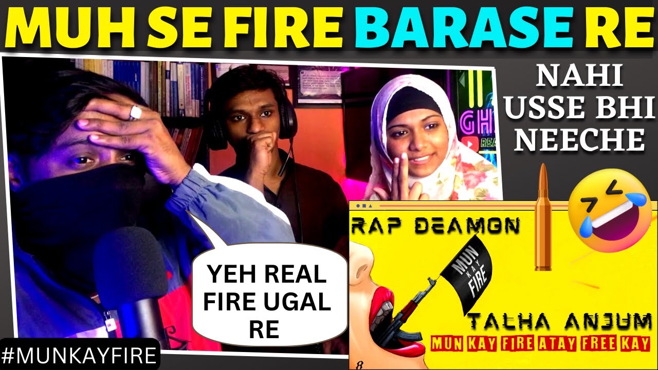 Mun Kay Fire - Rap Demon | Talha Anjum (Official Lyric Video) | Reaction