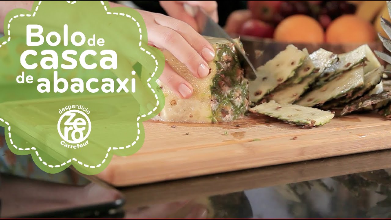 Receita de Bolo de Casca de Abacaxi. Desperdício Zero Carrefour