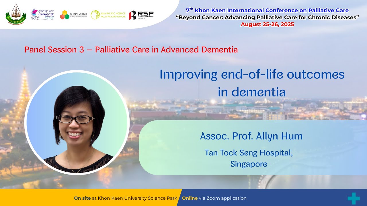 15.00 - 16.00 Improving end-of-life outcomes in dementia Assoc. Prof. Allyn Hum,