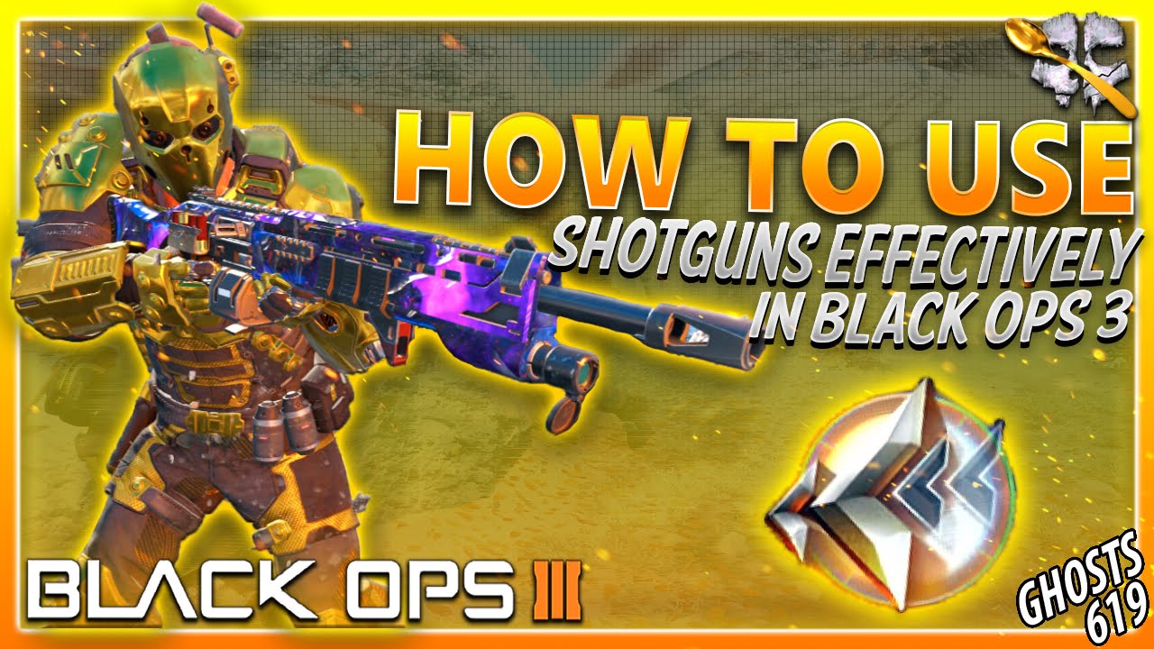 How To Use Shotguns Effectively in Black Ops 3! (BO3 Shotgun Tips and Tricks!)