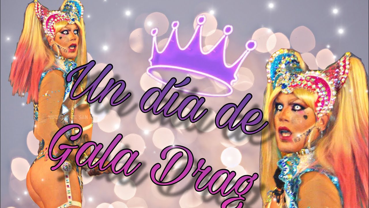 Un día de Gala Drag
