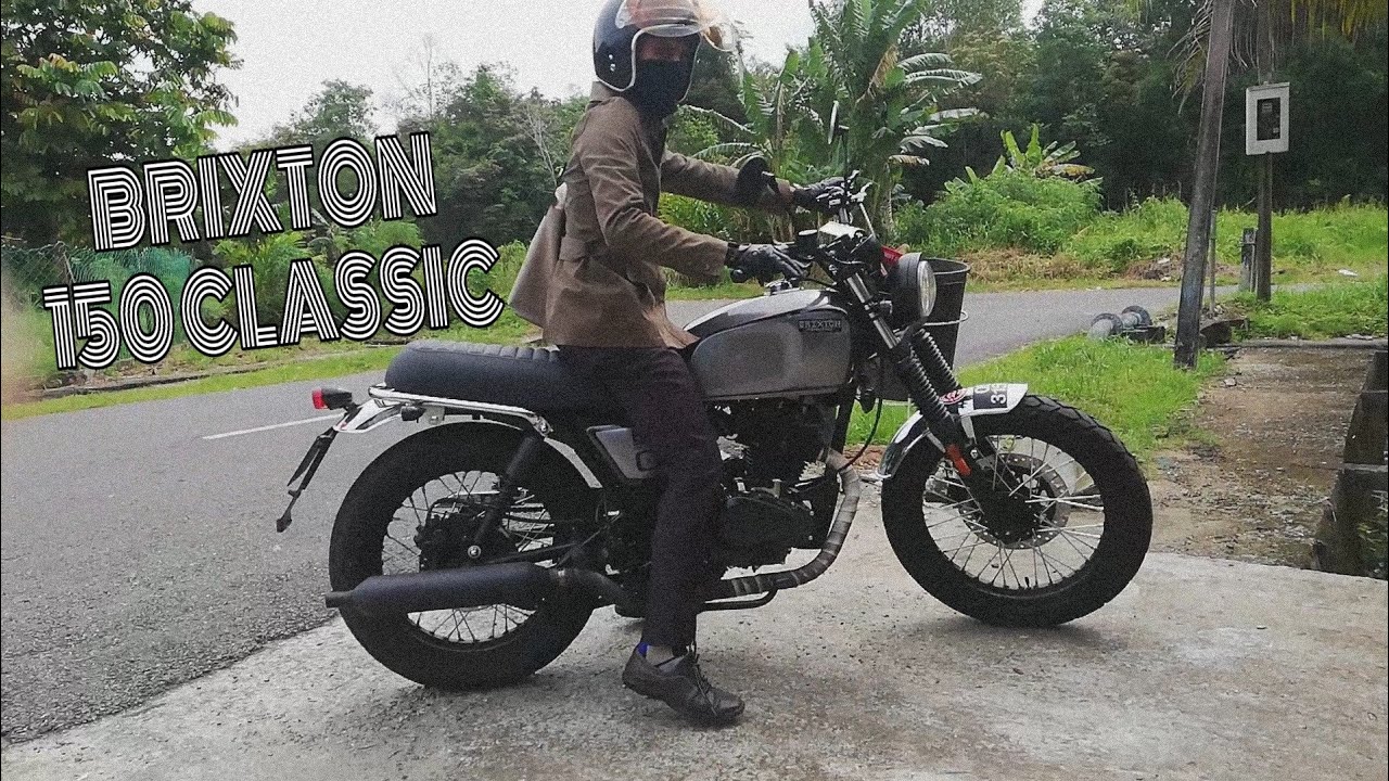 AKU DAN BRIXTON (#13) | Brixton 150 Classic - Start & Run