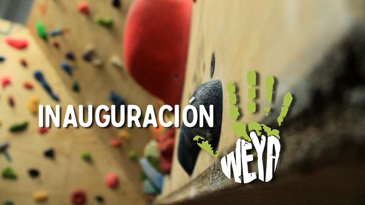 El Mosquetón - Inauguracion WEYA
