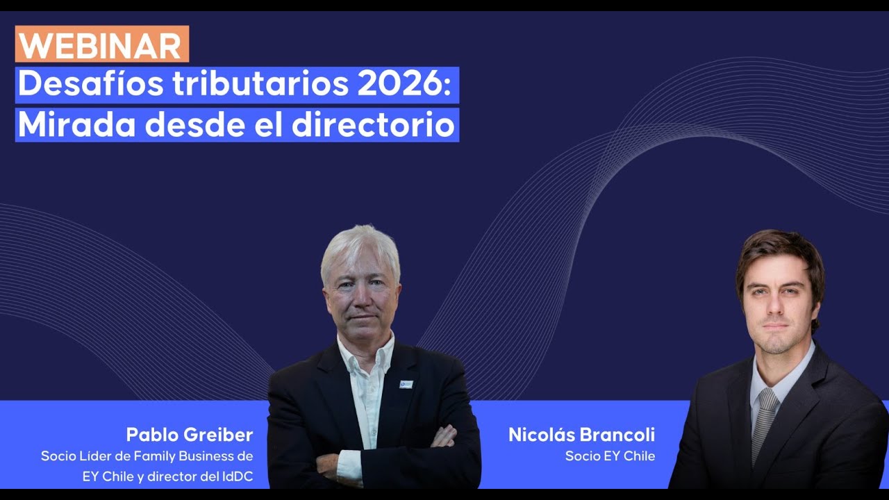 Webinar | Desafíos tributarios 2026: Mirada desde el directorio
