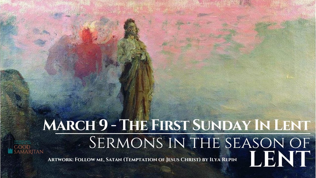Sermon &ndash; March 9, 2025 &ndash; The Reverend Ragan Schriver &ndash; The First Sunday in Lent