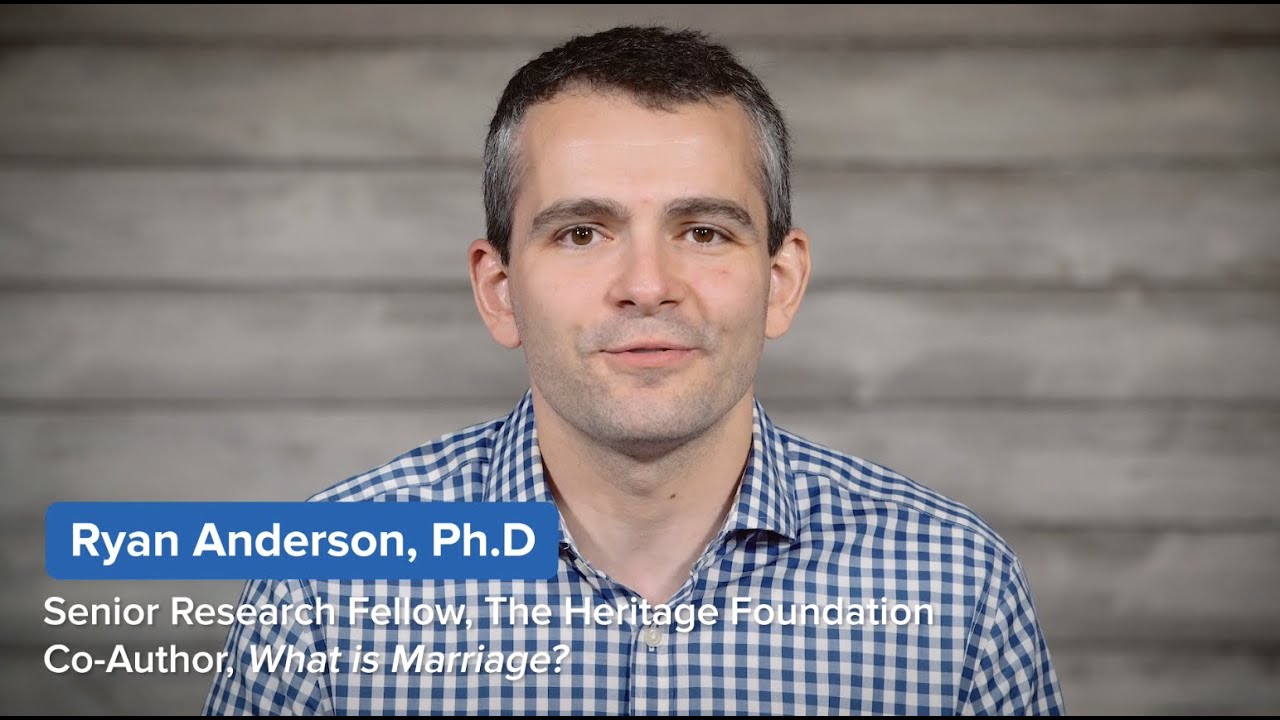 What is Marriage? | Ryan Anderson