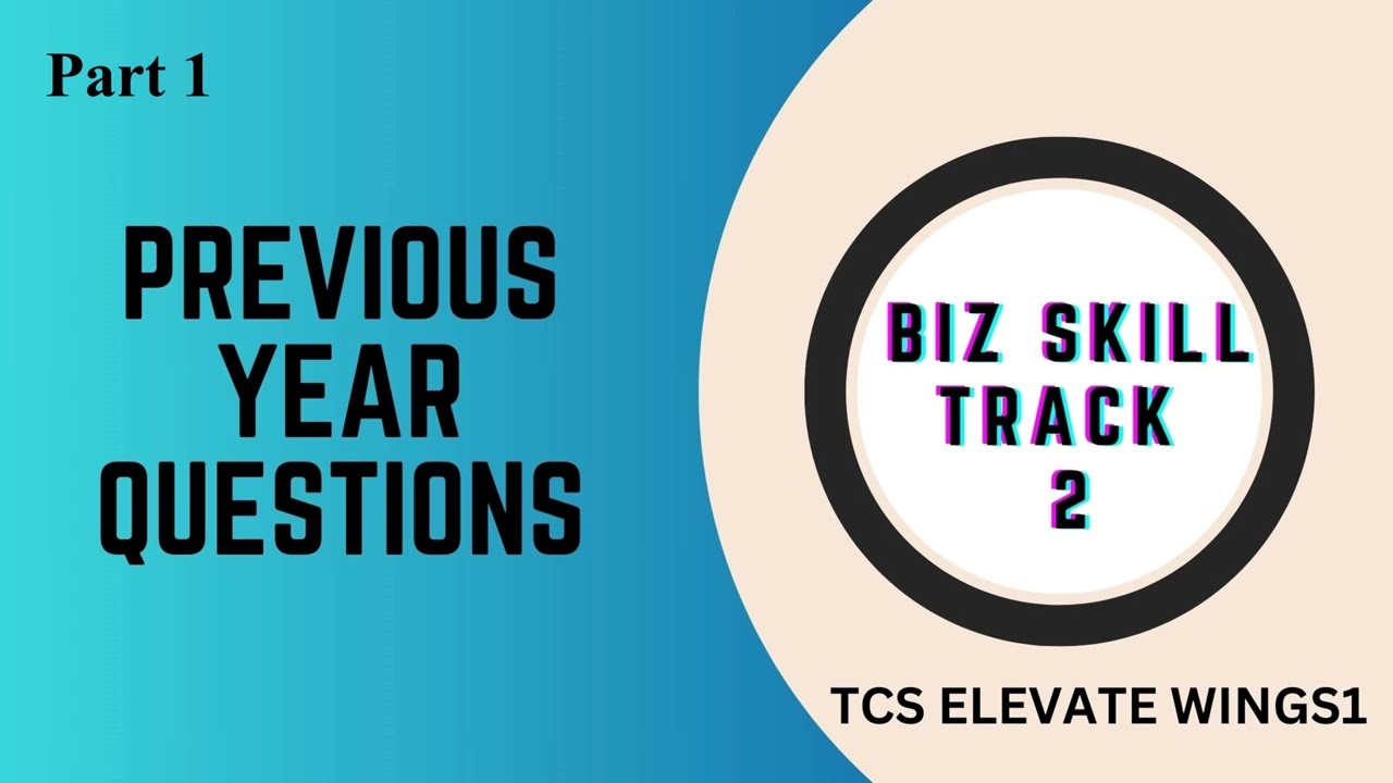 Biz Skill Track 2 (Business skill 2) Complete MCQ for TCS ELEVATE WINGS 1 | PART 1 | DCA