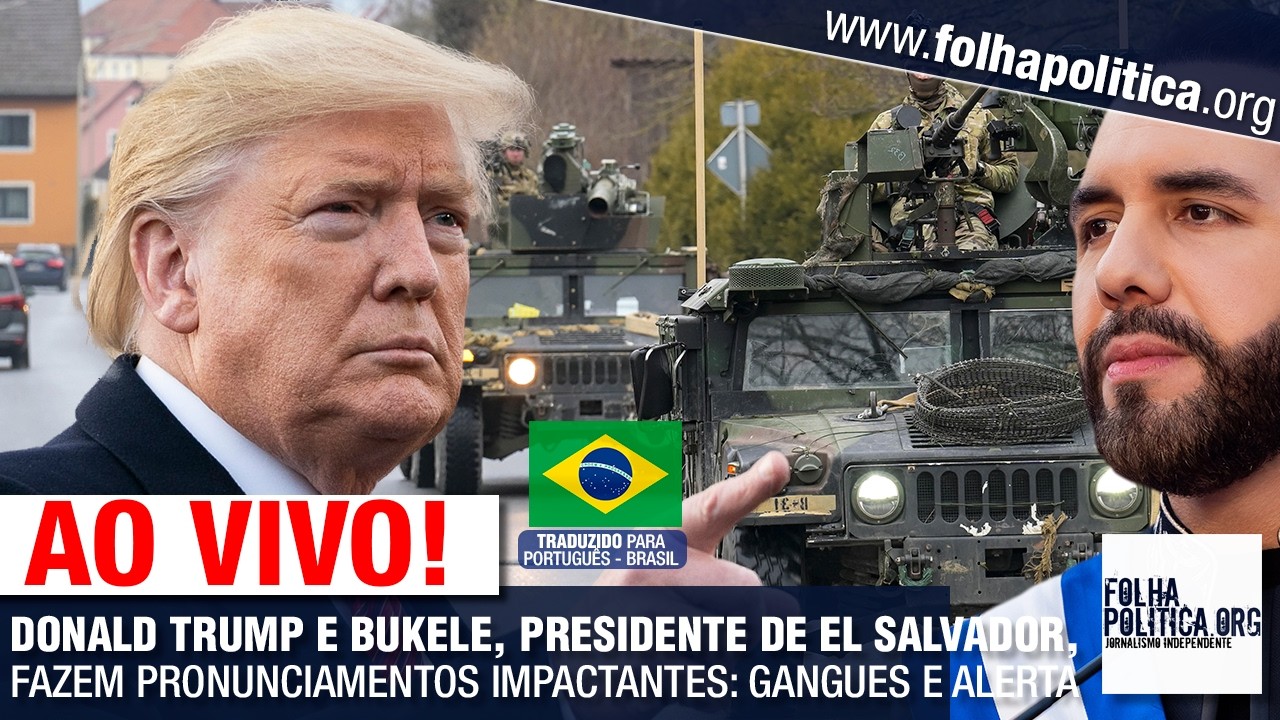 AO VIVO: DONALD TRUMP E BUKELE, PRESIDENTE DE EL SALVADOR, FAZEM PRONUNCIAMENTOS IMPACTANTES: GAN...