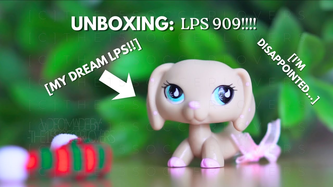 Opening LPS 909!!! [My DREAM LPS!!] [I'm Disappointed.......]