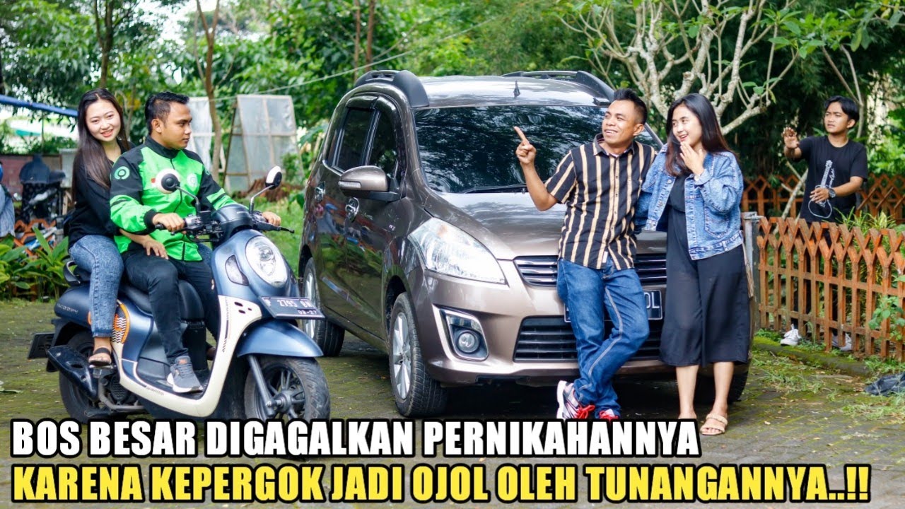 BOS BESAR DIGAGALKAN PERNIKAHANNYA KARENA KEPERGOK JADI OJOL OLEH TUNANGANNYA! TAK DISANGKA TERNYATA