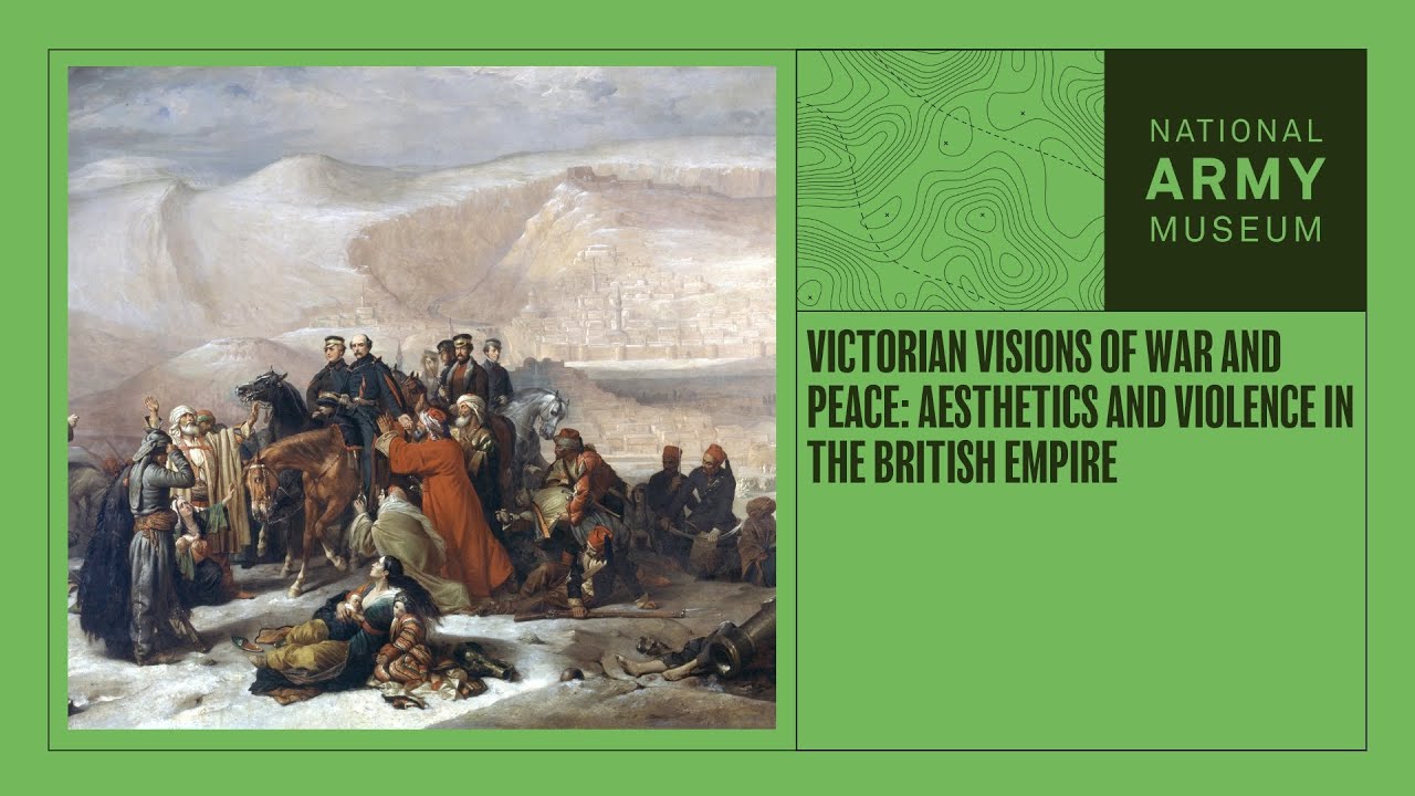 Victorian Visions of War and Peace: Aesthetics and Violence in the British Empire, 1851-1900