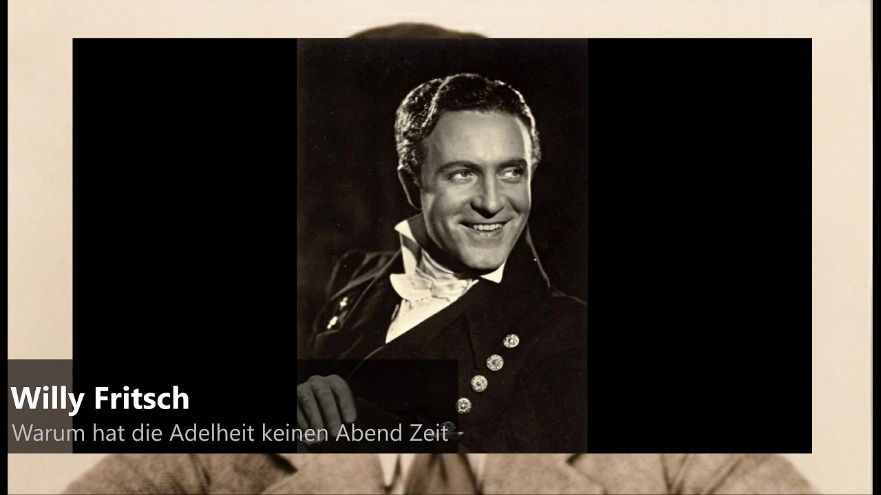 Willy Fritsch - Warum hat die Adelheid keinen Abend für mich Zeit (1939)