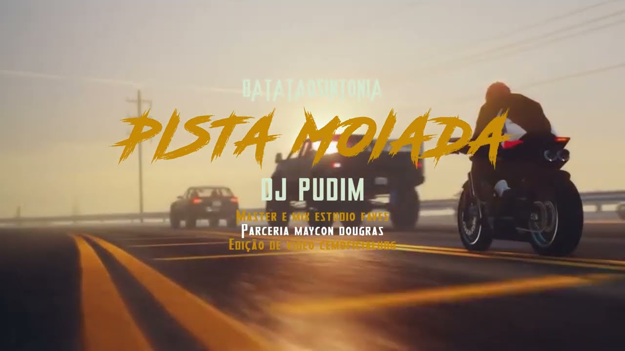 Batatâo Sintonia - Pista Moiada (Prod. DJPudim)