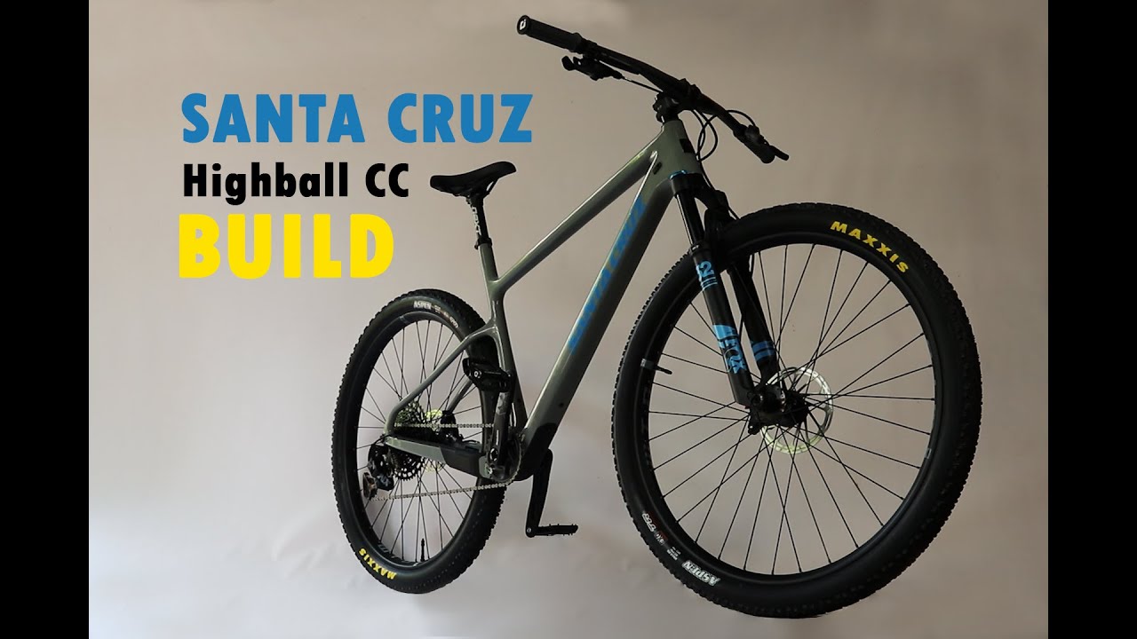 Bike Build - Santa Cruz Highball CC