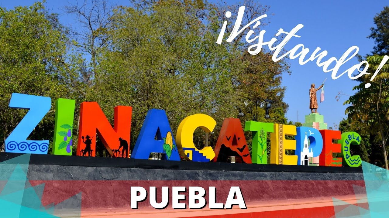 Visitando Zinacatepec, Puebla