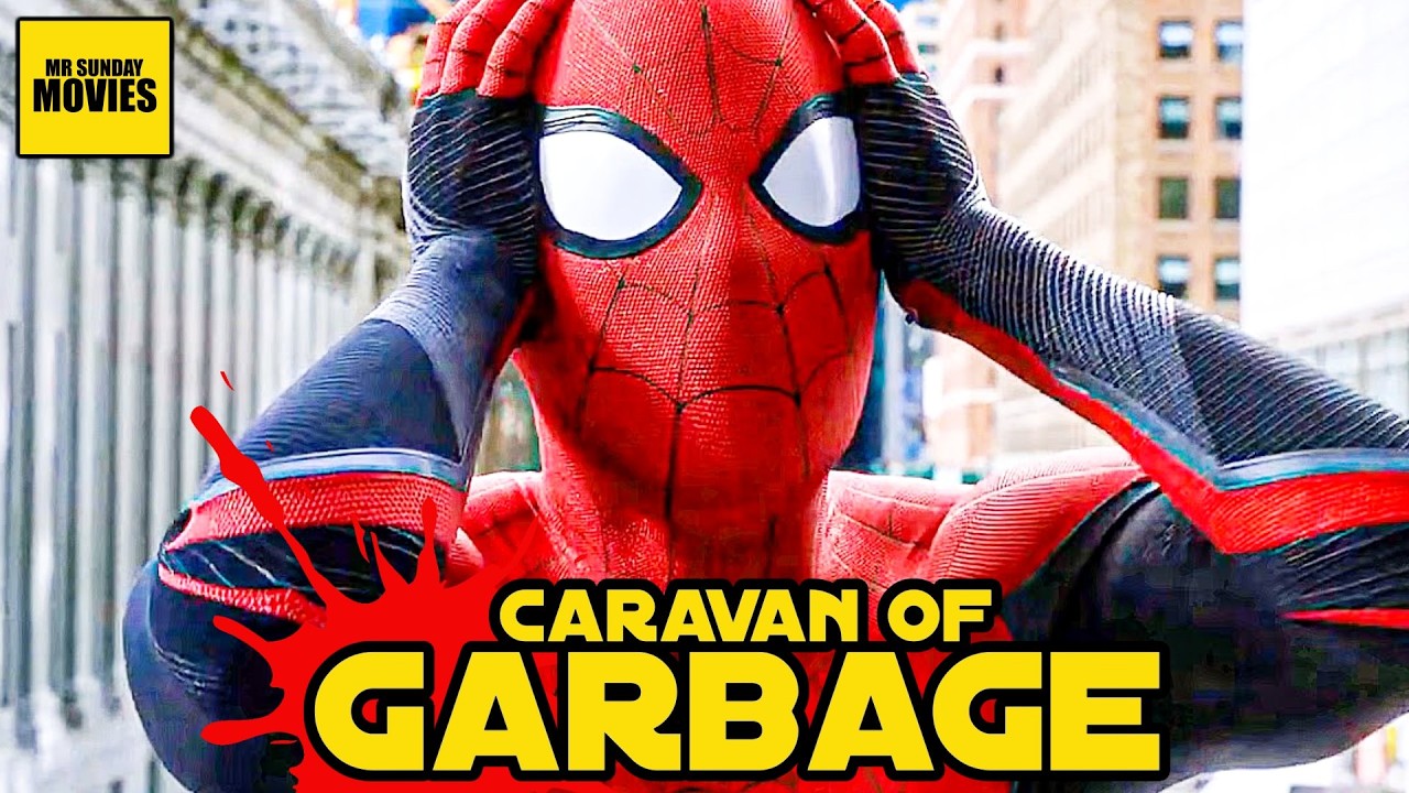 The MCU Spider-Man Trilogy - Caravan of Garbage
