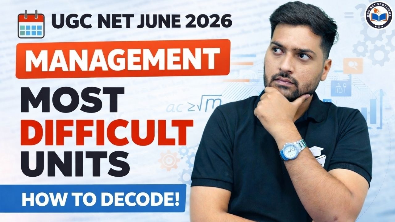 UGC NET Management Most Difficult Units | How to Decode? UGC NET June 2026 Management Preparation