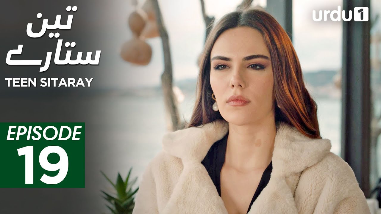 Teen Sitaray | Episode 19 | Turkish Drama | Three Sisters | &Uuml;&ccedil; Kız Kardeş | 21 March 2025